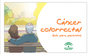 Cáncer Colorrectal: Guía para pacientes